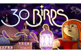ペルシャ神話にインスパイアされたパズルアドベンチャーゲーム『30 Birds』PC(Steam)版 リリースのお知らせ