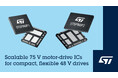STマイクロエレクトロニクス、拡張性の高い産業用モータドライブ向けの75V対応STSPINモータ・ドライバICを発表