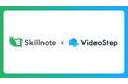 VideoStepとSkillnoteが業務提携、動画マニュアル作成・管理サービスを提供開始