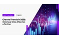 Infinidatが見る2025年のチャネルトレンド