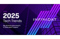 Infinidatが見る2025年のテクノロジートレンド