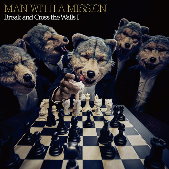 MAN WITH A MISSION”約3年半ぶりオリジナルアルバム「Break and Cross ...