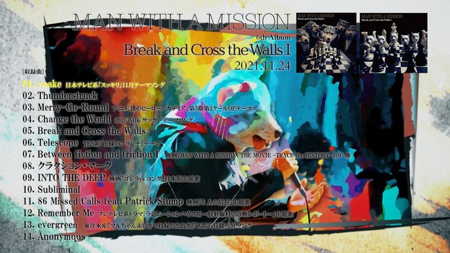 MAN WITH A MISSION”ニューアルバム「Break and Cross the Walls Ⅰ
