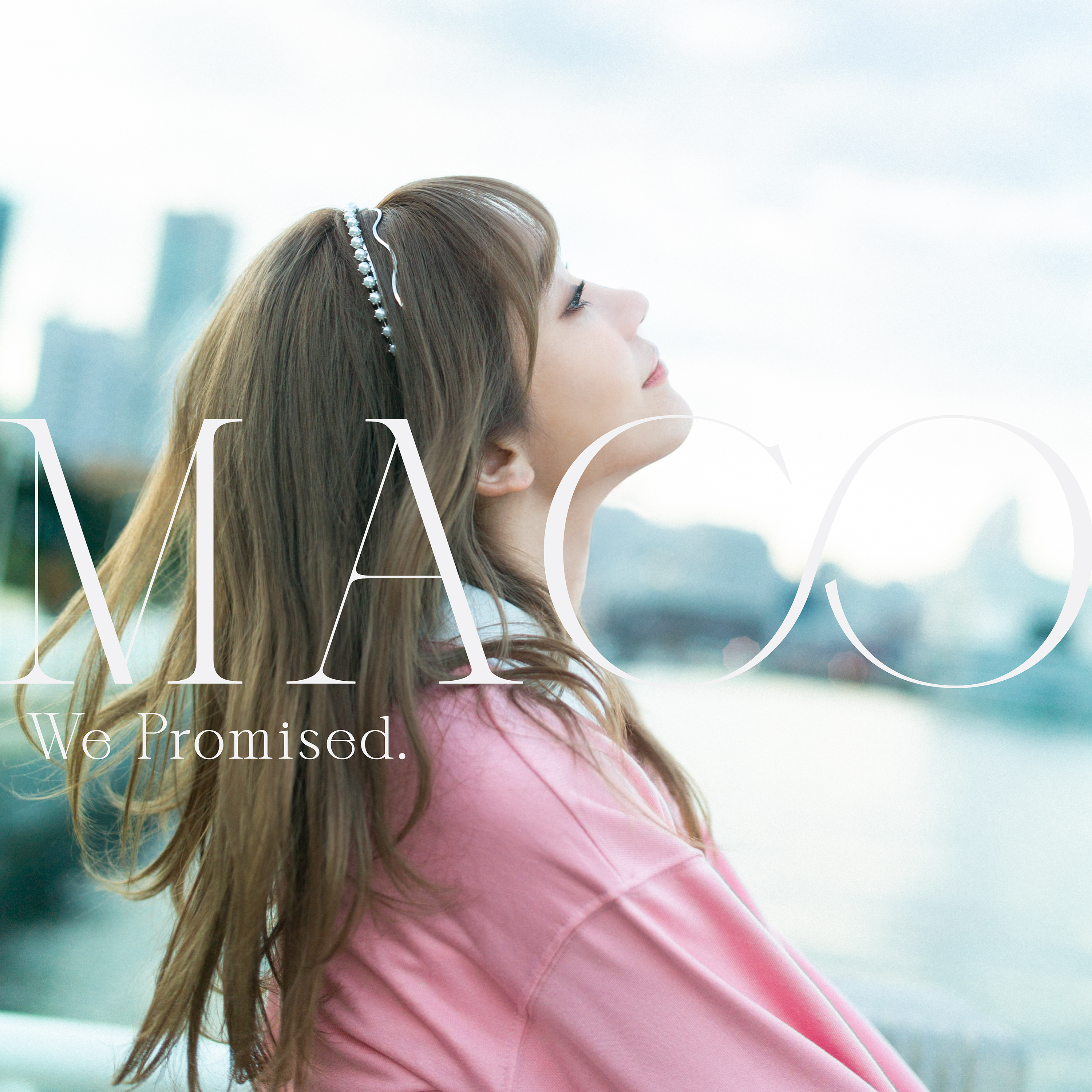 MACO 3年ぶり5枚目のアルバム「We Promised.」発売決定！ 3年間の想い