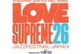 至上の愛と至福の音楽体験を―。新世代ジャズフェスティバル「LOVE SUPREME JAZZ FESTIVAL JAPAN 2026」第２弾ラインナップも発表！