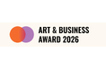 「ART & BUSINESS AWARD 2026」7 月 29 日より公募開始