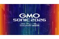 「GMO SONIC 2026」出演アーティスト第3弾発表！初出演アーティストが続々決定！