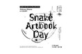 アートブック&ZINEイベント「Snake Artbook Day」や「内海聖史展」などのイベント開催!