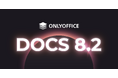 ONLYOFFICE Docs 8.2リリース:PDF共同編集、刷新されたインターフェイス、パフォーマンス最適化、シートでのRTL対応などを搭載
