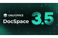 ONLYOFFICE DocSpace 3.5が登場！
