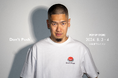 某音楽番組にて話題沸騰！Hiphopアーティスト「シラフ」「TOKYO世界」がストリートブランドDon’t PushのPOP UP STOREにてイベント開催