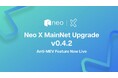 Neo X MainNet v0.4.2 アップグレード:Anti-MEV が正式稼働
