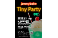 『Tiny Party 002』を2026年5月1日(金)に開催決定！「チケットペイ」にて申し込み受付開始！
