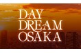 音楽、フード、ファッション、アートなど多様な文化が集結する都市型カルチャーイベント「DAY DREAM OSAKA」　キャノピーbyヒルトン大阪梅田にて9月13日に開催決定