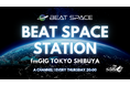 DJ BUSTA-ROWをホストに迎えた新ラジオ番組『BEAT SPACE STATION』が、fmGIG TOKYO渋谷ステーションからスタート!