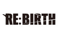 灰塚宗史出演「RE:VOLVER」シリーズ最新作《舞台「RE:BIRTH」》bubble会員先行チケット受付を実施中!