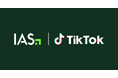 IAS、TikTok 向け Total Media Quality を75以上の新マーケット、新プレースメントに拡大。さらに、動画除外リストのテストを開始