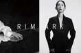 RIM.ARK（リムアーク）26 FALL WINTER COLLECTIONを9月2日（水）より公開