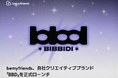 bemyfriends、自社クリエイティブブランド「BBD」を正式ローンチ