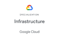Google Cloud のインフラストラクチャー　スペシャライゼーションを取得