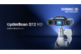 SHINING 3D、「OptimScan Q12 HD」3Dスキャナーを発表：3D検査にミクロンレベルの精度を提供
