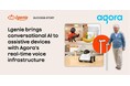 Agora、リアルタイム会話型AIでLgenieの支援機器を強化
