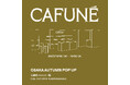 Cafuné / カフネ 大阪 POP UP リブランディング後初の関西POP UP 待望の心斎橋PARCOで開催!