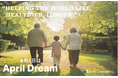 世界中の人々の健康寿命を延ばしたい【April Dream】