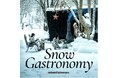 山小屋レストランの一棟貸切プラン。「Snow Gastronomy」をテーマに冬の食体験でおもてなし。