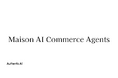 AIコマースエージェント「Maison AI Commerce Agents」のリサーチプレビューを提供開始