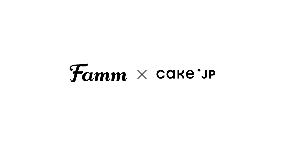 会員100万人突破の人気子育て家族向けアプリ「Famm」にてCake.jpの人気ケーキを販売開始