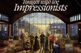 【IMMERSIVE JOURNEY 名古屋】第２作『Tonight with the Impressionists Paris 1874 -印象派画家と過ごす夜-』7月15日（水）公開＜愛知＞