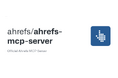 Ahrefs MCP Server を正式リリース!生成 AI と SEO データが融合した次世代分析ソリューション