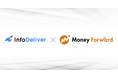 InfoDeliver、マネーフォワードとパートナー契約を締結