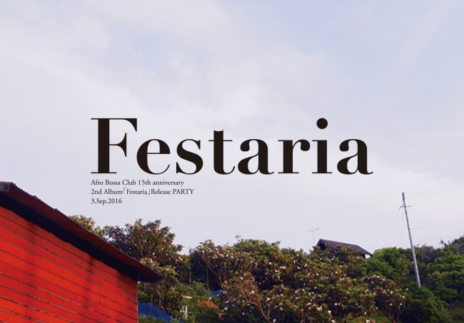 2ndアルバム「Festaria」