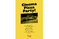 これからのシネマカルチャーについて考える「Cinema Pizza Party! vol.5」を下北現像所で開催