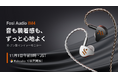 Fosi Audio、初のHi-Fiイヤホン「IM4」 11月1日（土）午前9時よりMakuakeにて正式販売開始