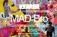 MADBro exhibition 狂弟展(きょうだいてん) Elighting SENDAI & OF HOTEL