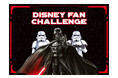 ディズニーファン・チャレンジ初のリアルイベント！　新設「STAR WARS（スター・ウォーズ）コース」の一斉チャレンジに50名ご招待！