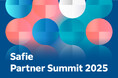 パートナー企業と共に未来をつくる「Safie Partner Summit 2025」を開催