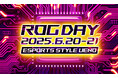 【イベント開催告知】「ROG DAY 2025」詳細決定!ステージセッションやROGの新製品、未発売製品も展示