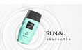 新アクティブビューティブランド誕生 SUN&.（サンアンド）