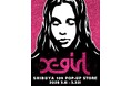 【X-girl】SHIBUYA109 POP UP STORE 3月6日（金）オープン