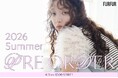 【FURFUR(ファーファー)】雑賀サクラが纏う2026年夏の最新コレクション「A Gentle Tide」を公開！＜4月15日(水)オンライン先行予約開始＞