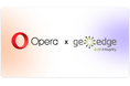 Opera Ads、GeoEdgeとの提携を継続　広告品質とユーザー保護をさらに強化