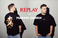 REPLAY × MARTIN GARRIX カプセルコレクション 日本上陸