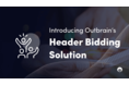 Outbrain、広告インベントリーを戦略的に拡大。ネイティブヘッダービディングソリューションを提供開始