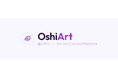 好きなファンアートを楽しむことが、そのまま推し活になる。ファンアートマーケットプレイス「OshiArt」が本日正式リリース
