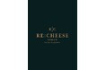 日本各地から厳選した国産チーズとの新しい出会いを創出「RE:CHEESE TOKYO」誕生