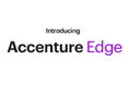 アクセンチュア、成長企業のAI活用と全社変革を支援する「Accenture Edge」を設立